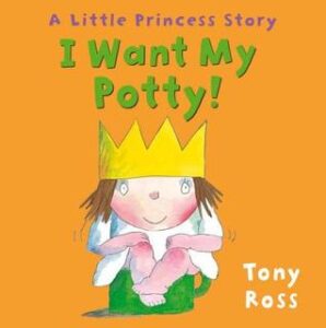 I Want My Potty Tony Ross