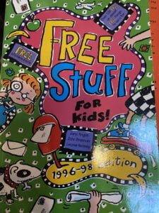 Free Stuff for Kids! 1996-1998 Edition Jane Angus John Brennan Leonie Keaney
