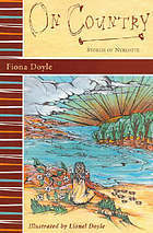 On Country- Stories of Nyrlotte Fiona Doyle Lionel Doyle