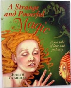 A Strange and Powerful Magic Judith Crabtree