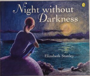 Night Without Darkness Elizabeth Stanley