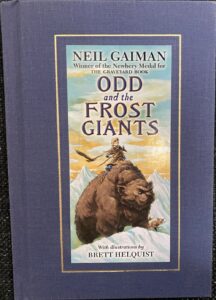 Odd and the Frost Giants Neil Gaiman Brett Helquist