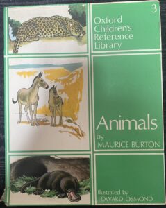 Animals (Oxford Children's Reference Library) Maurice Burton Edward Osmond (illustrator)