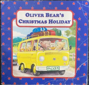 Oliver Bear's Christmas Holiday Cecilia Egan Elizabeth Alger