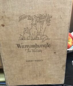 Warrumbungle the Wallaby Harry Hodge