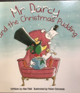 Mr Darcy and the Christmas Pudding Alex Field