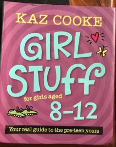 Girl Stuff for Girls aged 8-12 Kaz Cooke