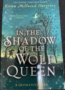 In the Shadow of the Wolf Queen Kiran Millwood Hargrave