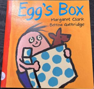Egg's Box Margaret Clark Bettina Guthridge