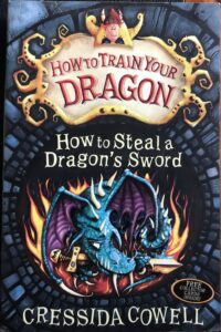 How to Steal a Dragon's Sword Cressida Cowell How to Train Your Dragon 9