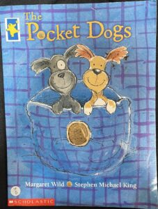 The Pocket Dogs Margaret Wild Stephen Michael King